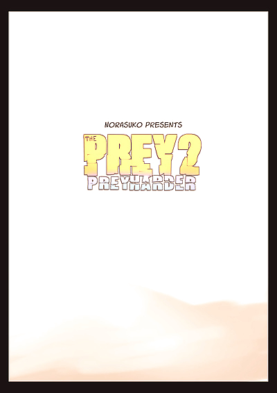 The Prey 2 : Prey Harder